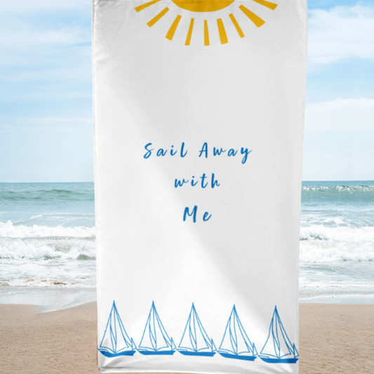 Sail Away with Me Pool/Beach Towel